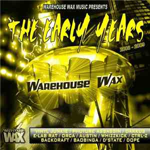Various - Warehouse Wax - The Early Years 2003-2009