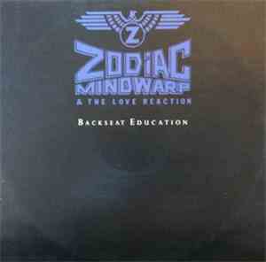 Zodiac Mindwarp & The Love Reaction - Backseat Education