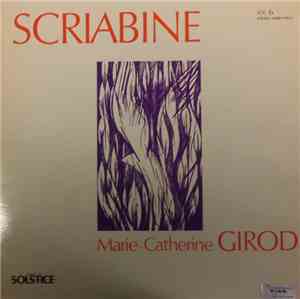 Alexander Scriabine, Marie-Catherine Girod - Scriabine