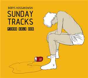 Borys Kossakowski - Sunday Tracks (Piano Solo Dub)
