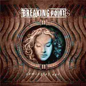 Breaking Point  - Coming Of Age
