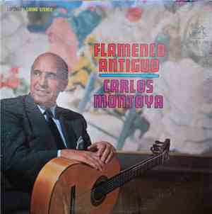 Carlos Montoya - Flamenco Antiguo