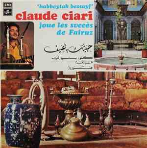 كلود سياري = Claude Ciari - حبيتك بالصيف - على أنغام فيروز = Habbeytak Bess ...