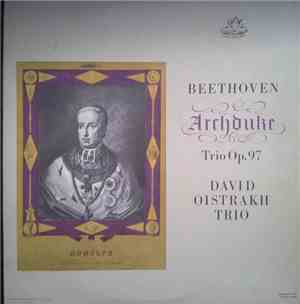 David Oistrakh Trio, Beethoven - Archduke / Trio, Op. 97