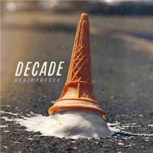 Decade  - Brainfreeze