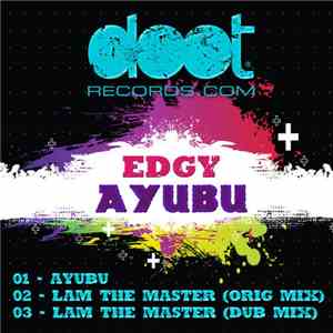 Edgy  - Ayubu