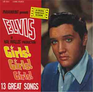 Elvis Presley - Girls! Girls! Girls!