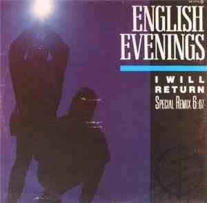 English Evenings - I Will Return