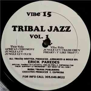 Erick Paredes - Tribal Jazz Vol. 1