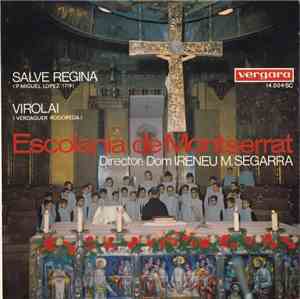 Escolanía De Montserrat - Salve Regina / Virolai