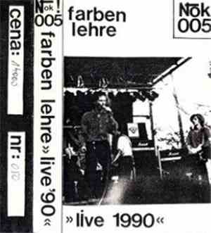 Farben Lehre - Live 1990