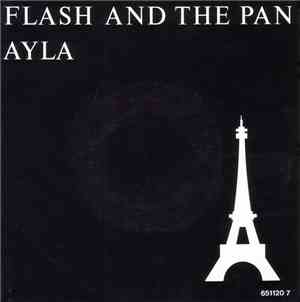 Flash And The Pan - Ayla