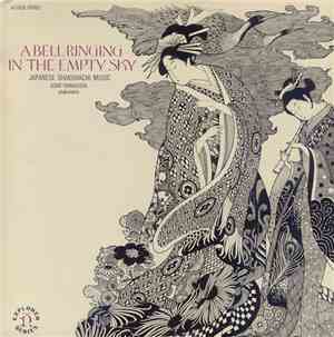 Gorô Yamaguchi - A Bell Ringing In The Empty Sky (Japanese Shakuhachi Music ...