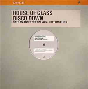 House Of Glass - Disco Down