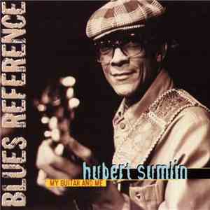 Hubert Sumlin - My Guitar And Me