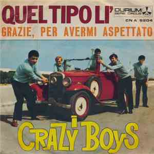 I Crazy Boys - Quel Tipo Lì