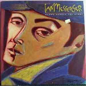 Ian Messenger - Hands Across The Night