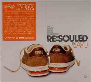 Jay-J - Re: Souled (The Shifted Music Remix Collection)