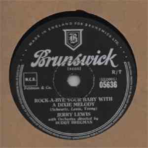 Jerry Lewis  - Rock-A-Bye Your Baby With A Dixie Melody