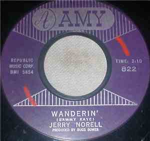 Jerry Norell - Wanderin' / Dim, Dim The Lights