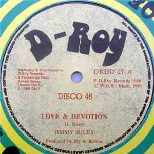 Jimmy Riley - Love & Devotion