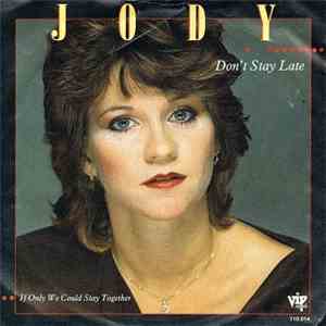Jody - Don't Stay Late