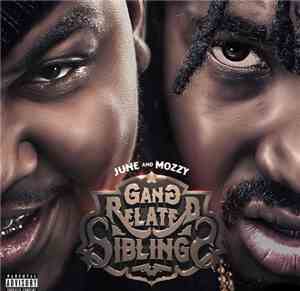 June And Mozzy - Gang Related Siblings
