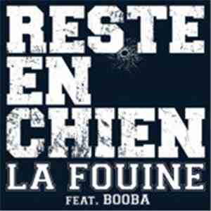 La Fouine Featuring Booba  - Reste En Chien