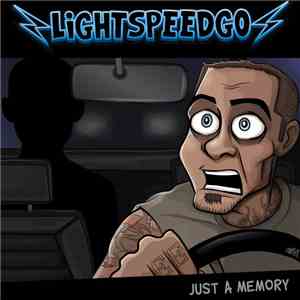 LightSpeedGo - Just A Memory