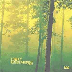 Lowxy - Natural Phenomena