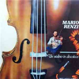Mario Renzi - Un Violino In Discoteca