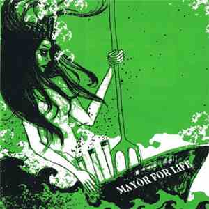 Mayor For Life - Sinking Feeling / Snowmobiling 7