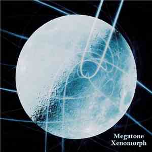 Megatone - Xenomorph
