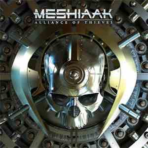 Meshiaak - Alliance Of Thieves