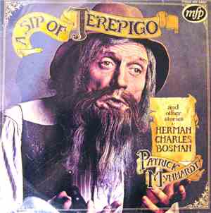 Patrick Mynhardt - A Sip Of Jerepigo And Other Stories By Herman Charles Bosman