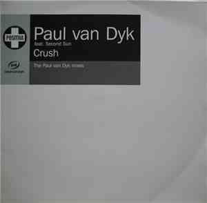Paul van Dyk Feat. Second Sun - Crush