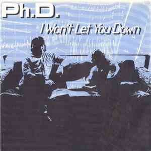 Ph.D. - I Won't Let You Down