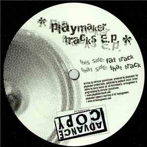 Playmaker - Tracks E.P.
