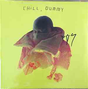 P.O.S.  - Chill, Dummy