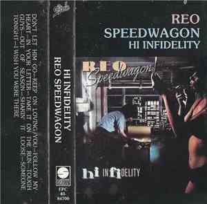 REO Speedwagon - Hi Infidelity