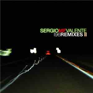 Sergio MF Valente - I96 Remixes II