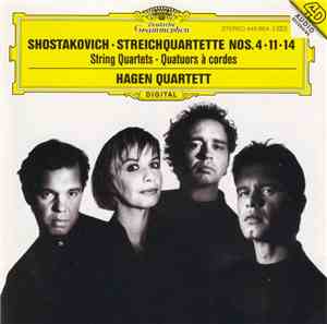Shostakovich - Hagen Quartett - Streichquartett Nos. 4 • 11 • 14
