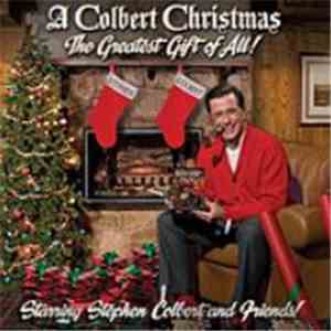 Stephen Colbert - A Colbert Christmas: The Greatest Gift Of All!