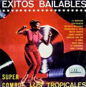 Super Combo Los Tropicales - Exitos Bailables