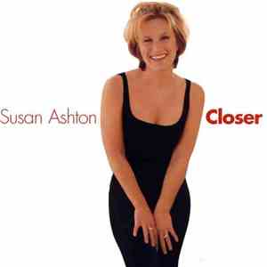 Susan Ashton - Closer