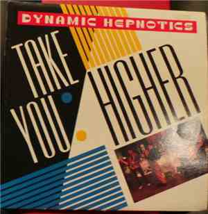 The Dynamic Hepnotics - Take You Higher