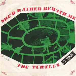 The Turtles - She'd Rather Be With Me