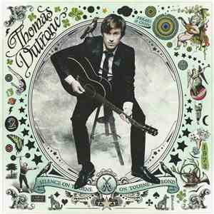 Thomas Dutronc - Silence On Tourne, On Tourne En Rond