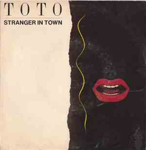 Toto - Stranger In Town