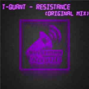 T-Quant - Resistance (Original Mix)